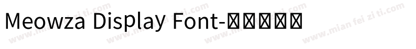 Meowza Display Font字体转换